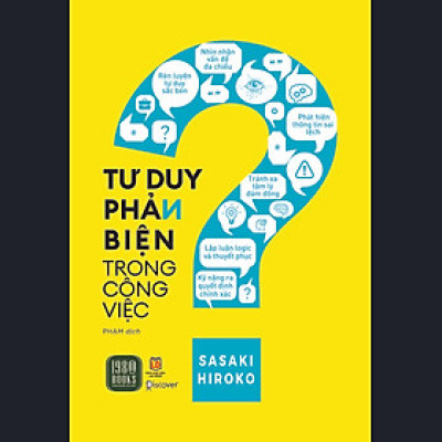 Tư Duy Phản Biện Trong Công Việc