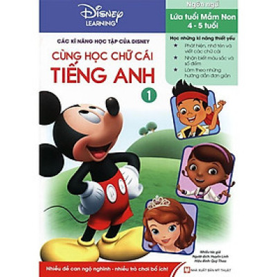 Sách - Các Kĩ Năng Học Tập Của Disney - Cùng Học Chữ Cái Tiếng Anh Tập 1 (4-5 Tuổi) - Tân Việt Books