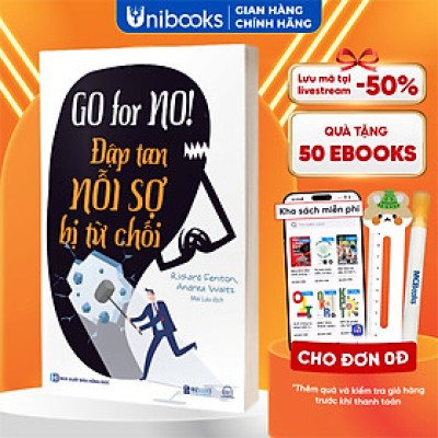 Sách Go For No! Đập Tan Nỗi Sợ Bị Từ Chối - MCBOOKS - BẢN QUYỀN