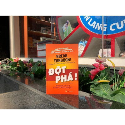 Sách - Đột Phá Khơi Nguồn Cảm Hứng Để Sống Can Đảm Và Hạnh Phúc - Văn Lang