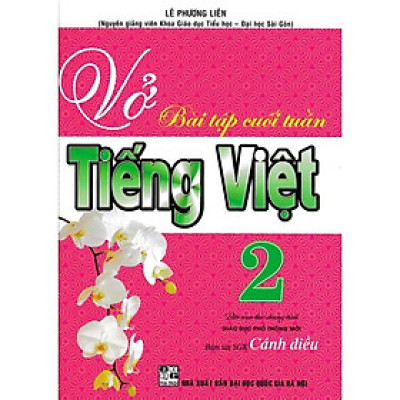 Sách - Vở Bài Tập Cuối Tuần Tiếng Việt Lớp 2 - Bám Sát SGK Cánh Diều - Hồng Ân