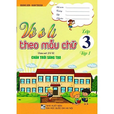 Sách - Vở Ô Li Theo Mẫu Chữ Lớp 3 - Tập 1 - Bám Sát SGK Chân Trời Sáng Tạo - Hồng Ân