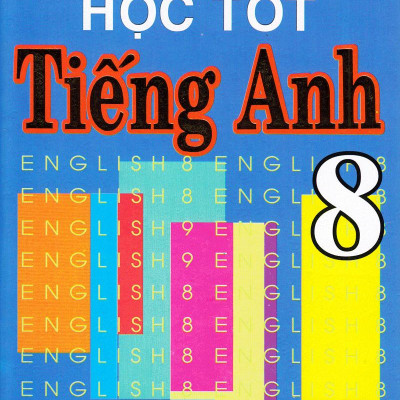 Học Tốt Tiếng Anh 8