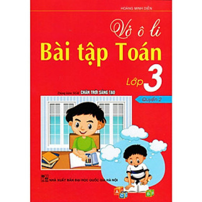 Sách - Vở Ô Li Bài Tập Toán Lớp 3 - Quyển 2 - Dùng Kèm SGK Chân Trời Sáng Tạo - Hồng Ân