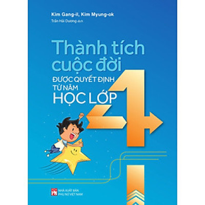 Thành Tích Cuộc Đời Được Quyết Định Từ Năm Học Lớp 4_PNU