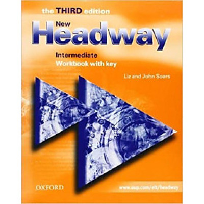 New Headway, Third Edition Intermediate: Workbook with Key