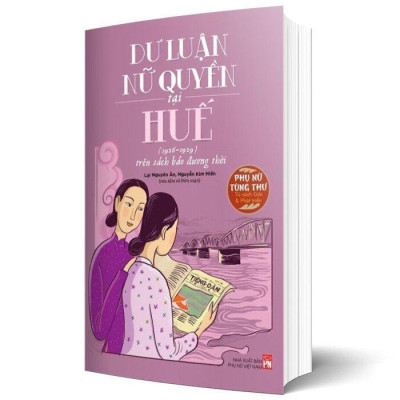 Sách - Dư Luận Nữ Quyền Tại Huế  - NXB Phụ Nữ