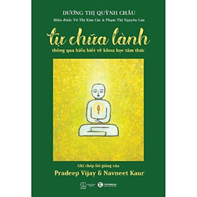 Sách - Tự chữa lành thông qua hiểu biết về khoa học tâm thức - Thái Hà