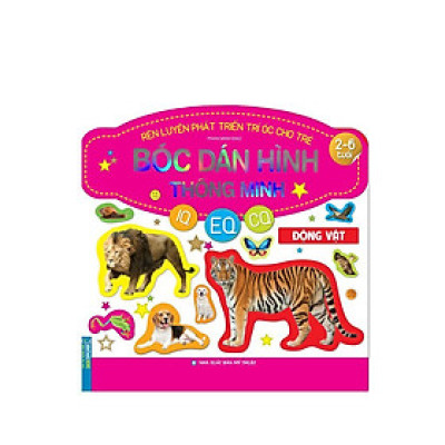 Sách - Rèn Luyện Phát Triển Trí Óc Cho Trẻ 2-6 Tuổi - Bóc Dán Hình Thông Minh IQ EQ CQ - Động Vật - Minh Thắng