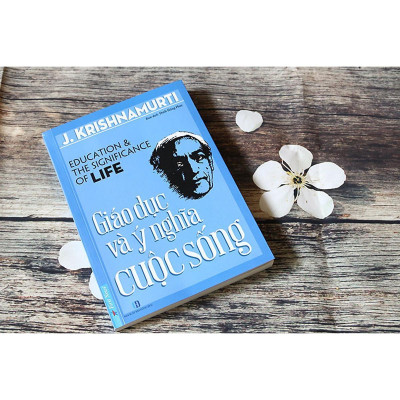 Sách - Giáo Dục Và Ý Nghĩa Cuộc Sống
