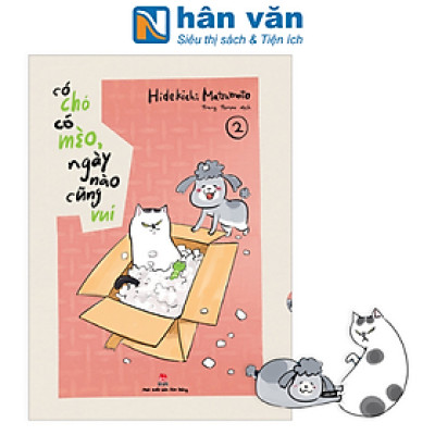 Có Chó Có Mèo, Ngày Nào Cũng Vui - Tập 2 - Tặng Kèm Bookmark